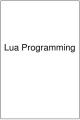 Book cover: Lua Programming