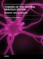 Book cover: Tumors of the Central Nervous System: Primary and Secondary