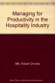Book cover: Managing for Productivity in the Hospitality Industry