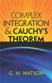 Book cover: Complex Integration and Cauchy's Theorem