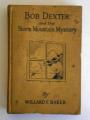 Book cover: Bob Dexter and the Storm Mountain Mystery