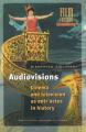 Book cover: Audiovisions : Cinema and Television as Entr'actes in History