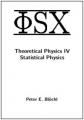 Book cover: Theoretical Physics IV: Statistical Physics