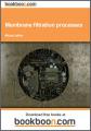 Book cover: Membrane Filtration Processes