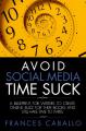 Book cover: Avoid Social Media Time Suck