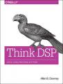 Book cover: Think DSP: Digital Signal Processing in Python