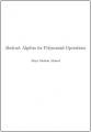 Book cover: Abstract Algebra for Polynomial Operations