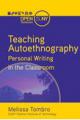 Small book cover: Teaching Autoethnography: Personal Writing in the Classroom