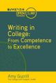 Small book cover: Writing in College: From Competence to Excellence