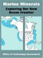 Book cover: Marine Minerals: Exploring Our New Ocean Frontier