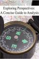 Small book cover: Exploring Perspectives: A Concise Guide to Analysis
