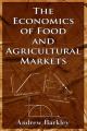 Small book cover: The Economics of Food and Agricultural Markets