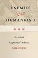 Book cover: Enemies of All Humankind: Fictions of Legitimate Violence