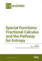 Book cover: Special Functions: Fractional Calculus and the Pathway for Entropy