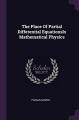 Book cover: The Place of Partial Differential Equations in Mathematical Physics
