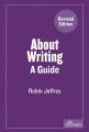 Small book cover: About Writing: A Guide