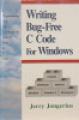 Small book cover: Writing Bug-Free C Code for Windows
