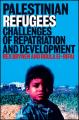 Book cover: Palestinian Refugees: Challenges of Repatriation and Development