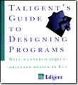 Book cover: Taligent's Guide to Designing Programs