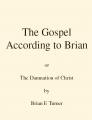 Book cover: The Gospel According to Brian
