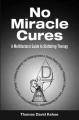 Book cover: No Miracle Cures: A Multifactoral Guide to Stuttering Therapy
