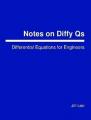 Book cover: Notes on Diffy Qs: Differential Equations for Engineers