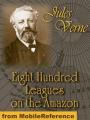 Book cover: Eight Hundred Leagues on the Amazon