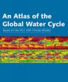 Small book cover: An Atlas of the Global Water Cycle