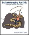 Small book cover: Snake Wrangling for Kids