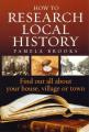 Book cover: How to Research Local History
