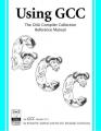 Book cover: Using GCC: The GNU Compiler Collection Reference Manual for GCC