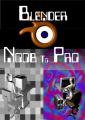 Book cover: Blender 3D: Noob to Pro