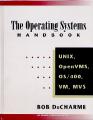Small book cover: The Operating Systems Handbook: Unix, Openvms, Os/400, Vm, and MVS
