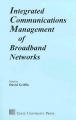 Book cover: Integrated Communications Management of Broadband Networks