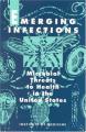 Book cover: Emerging infections: microbial threats to health in the United States