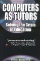 Book cover: Computers as Tutors: Solving the Crisis in Education