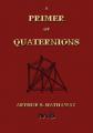 Book cover: A Primer of Quaternions