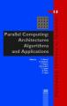 Book cover: Parallel Computing: Architectures, Algorithms and Applications