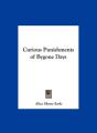 Book cover: Curious Punishments of Bygone Days
