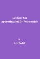 Book cover: Lectures On Approximation By Polynomials