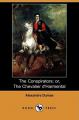 Book cover: The Conspirators: or, The Chevalier d'Harmental