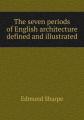 Book cover: The Seven Periods of English Architecture