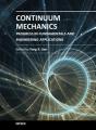 Book cover: Continuum Mechanics: Progress in Fundamentals and Engineering Applications