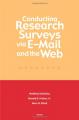 Book cover: Conducting Research Surveys via E-mail and the Web