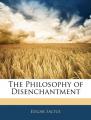 Book cover: The Philosophy of Disenchantment
