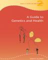 Book cover: A Guide to Genetics and Health
