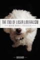 Book cover: The End of Loser Liberalism: Making Markets Progressive
