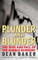 Book cover: Plunder and Blunder: The Rise and Fall of the Bubble Economy