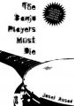 Book cover: The Banjo Players Must Die