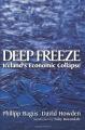 Book cover: Deep Freeze: Iceland's Economic Collapse